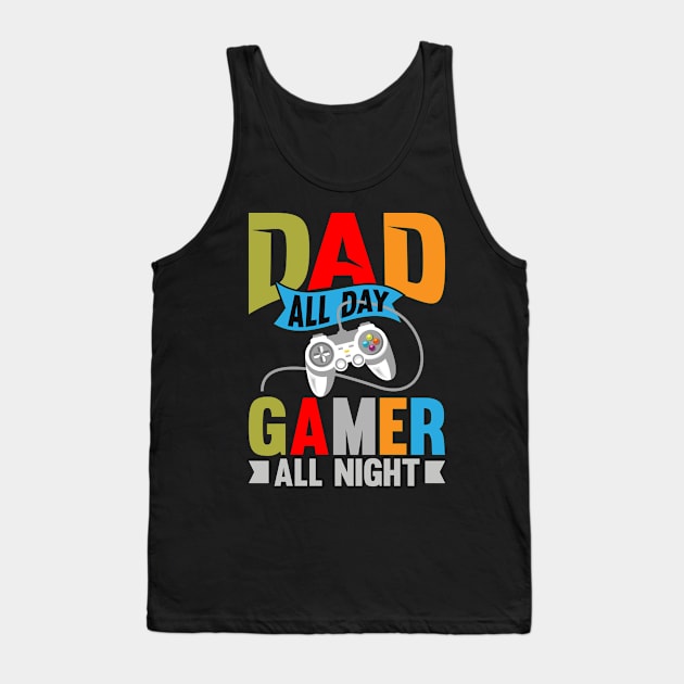 gamer dad gift Tank Top by Jandjprints